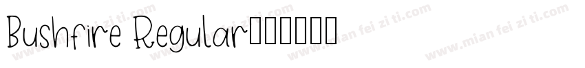Bushfire Regular字体转换